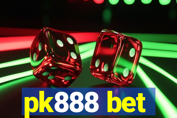 pk888 bet